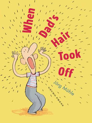 When Dad's Hair Took Off - ebook